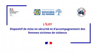« L’îlot » : dispositif de mise en sécurité et d’accompagnement des femmes victimes de violence