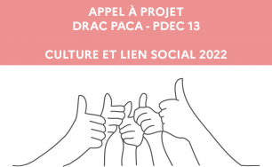  Appel à projets "Culture et lien social" dans les Bouches-du-Rhône 2022